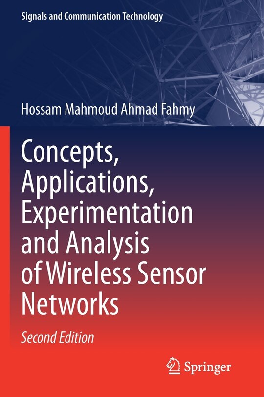 Front cover_Concepts, Applications, Experimentation And Analysis Of Wireless Sensor Networks