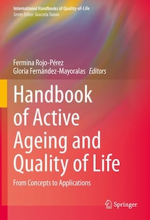 Front cover_Handbook Of Active Ageing And Quality Of Life