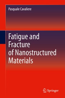 Front cover_Fatigue And Fracture Of Nanostructured Materials