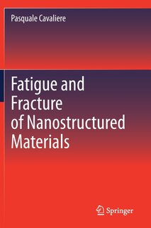 Front cover_Fatigue And Fracture Of Nanostructured Materials