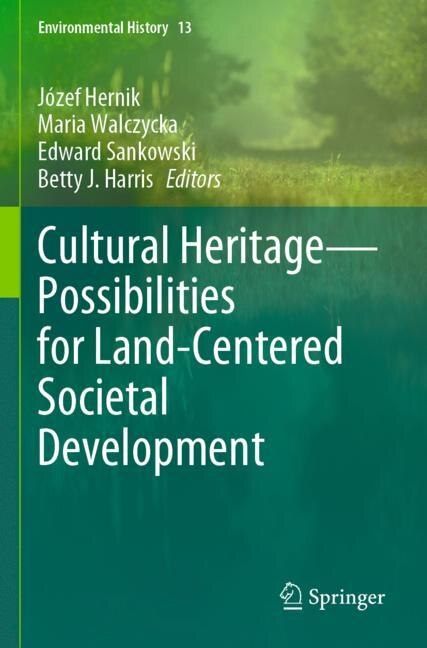 Couverture_Cultural Heritage-Possibilities for Land-Centered Societal Development
