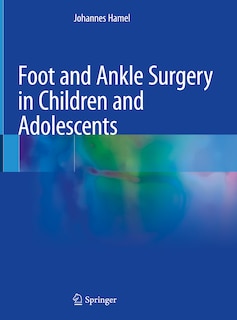 Front cover_Foot And Ankle Surgery In Children And Adolescents