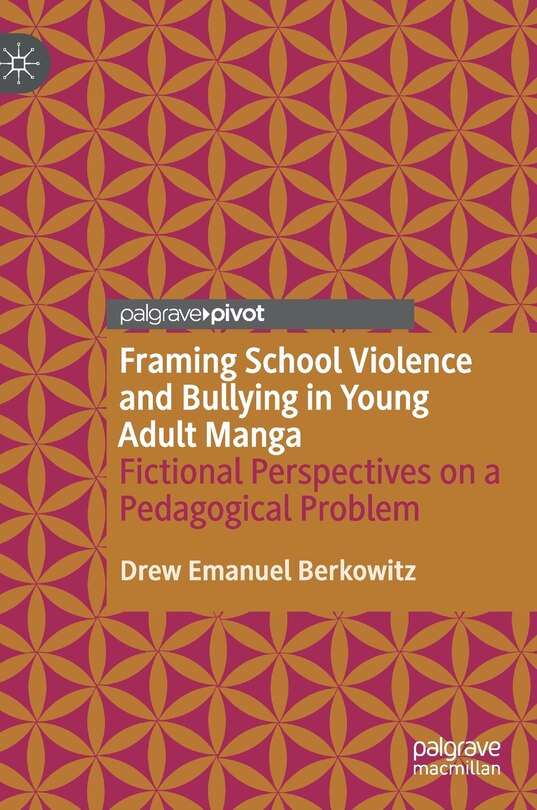 Couverture_Framing School Violence And Bullying In Young Adult Manga