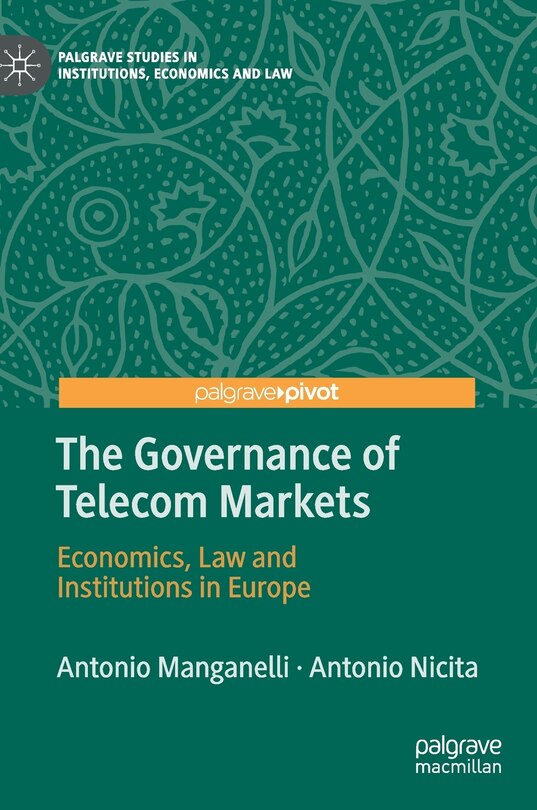Couverture_The Governance of Telecom Markets