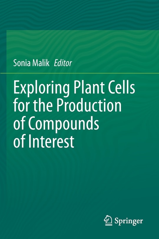 Couverture_Exploring Plant Cells for the Production of Compounds of Interest