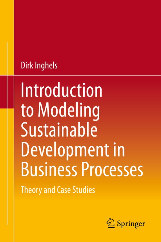 Front cover_Introduction To Modeling Sustainable Development In Business Processes