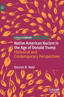 Couverture_Native American Racism In The Age Of Donald Trump