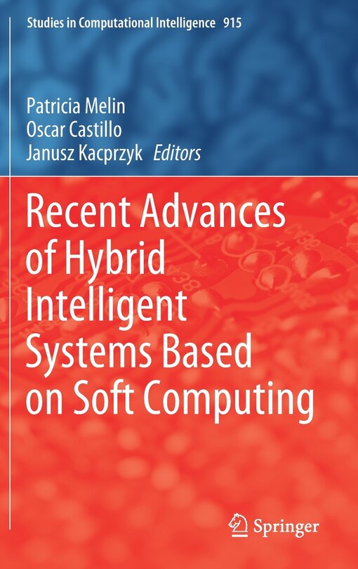 Front cover_Recent Advances Of Hybrid Intelligent Systems Based On Soft Computing