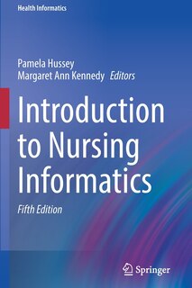 Introduction To Nursing Informatics