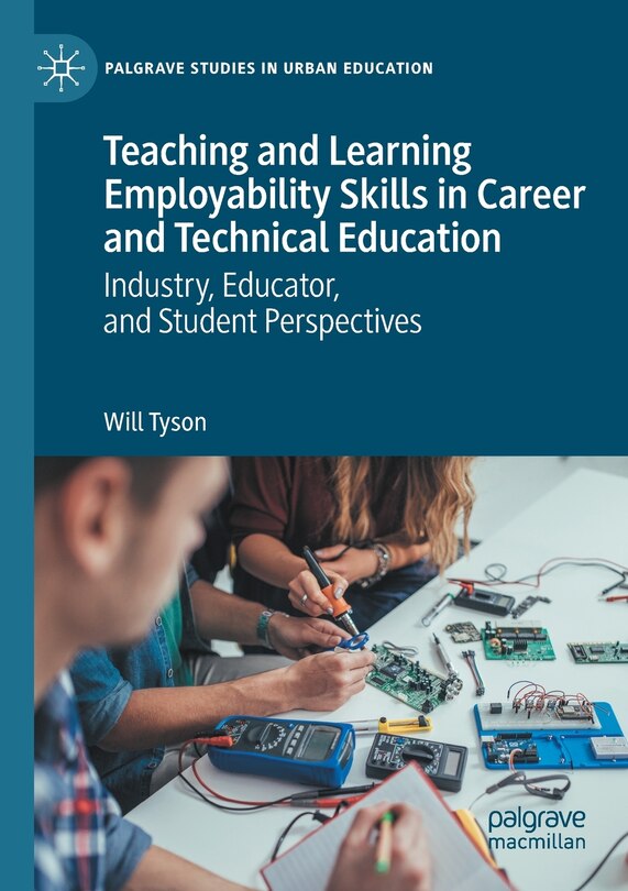 Front cover_Teaching And Learning Employability Skills In Career And Technical Education