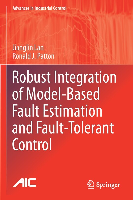 Couverture_Robust Integration Of Model-based Fault Estimation And Fault-tolerant Control