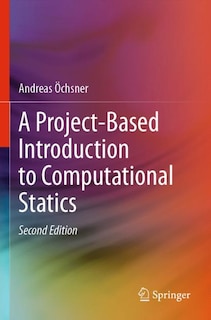 Front cover_A Project-based Introduction To Computational Statics