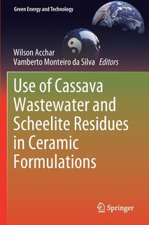 Couverture_Use of Cassava Wastewater and Scheelite Residues in Ceramic Formulations