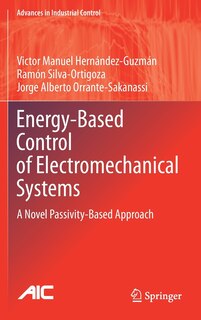 Front cover_Energy-based Control Of Electromechanical Systems