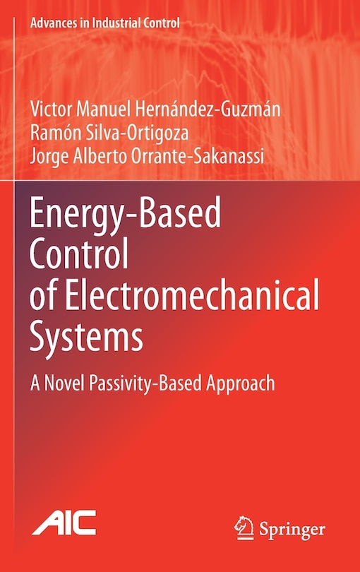 Front cover_Energy-based Control Of Electromechanical Systems