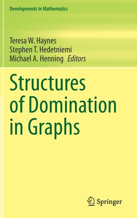 Structures Of Domination In Graphs