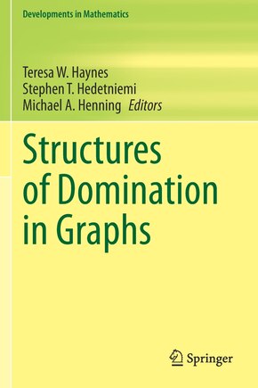 Structures of Domination in Graphs