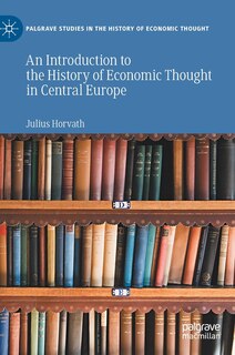 Couverture_An Introduction To The History Of Economic Thought In Central Europe