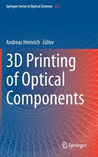 Couverture_3d Printing Of Optical Components
