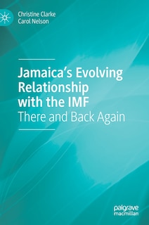 Front cover_Jamaica's Evolving Relationship With The Imf