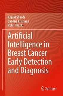 Couverture_Artificial Intelligence In Breast Cancer Early Detection And Diagnosis
