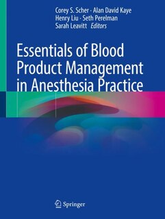 Front cover_Essentials Of Blood Product Management In Anesthesia Practice