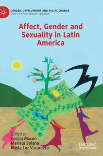 Front cover_Affect, Gender And Sexuality In Latin America