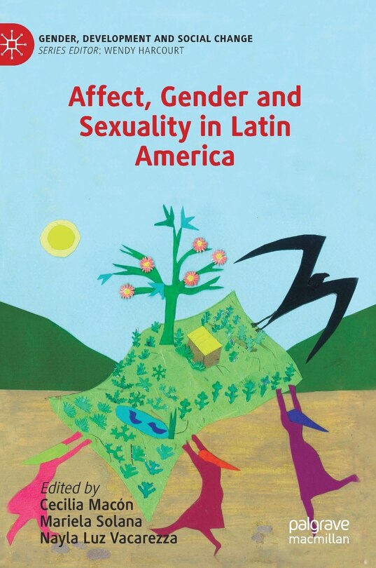 Front cover_Affect, Gender And Sexuality In Latin America