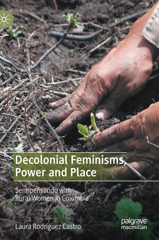 Front cover_Decolonial Feminisms, Power And Place