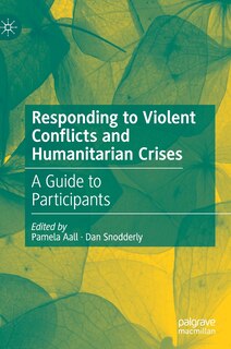 Couverture_Responding To Violent Conflicts And Humanitarian Crises