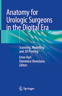 Front cover_Anatomy For Urologic Surgeons In The Digital Era