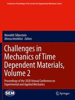 Couverture_Challenges in Mechanics of Time Dependent Materials, Volume 2