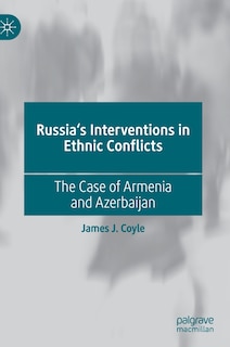 Front cover_Russia's Interventions In Ethnic Conflicts