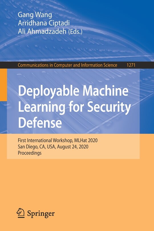 Front cover_Deployable Machine Learning For Security Defense