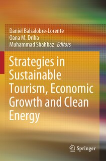 Front cover_Strategies In Sustainable Tourism, Economic Growth And Clean Energy