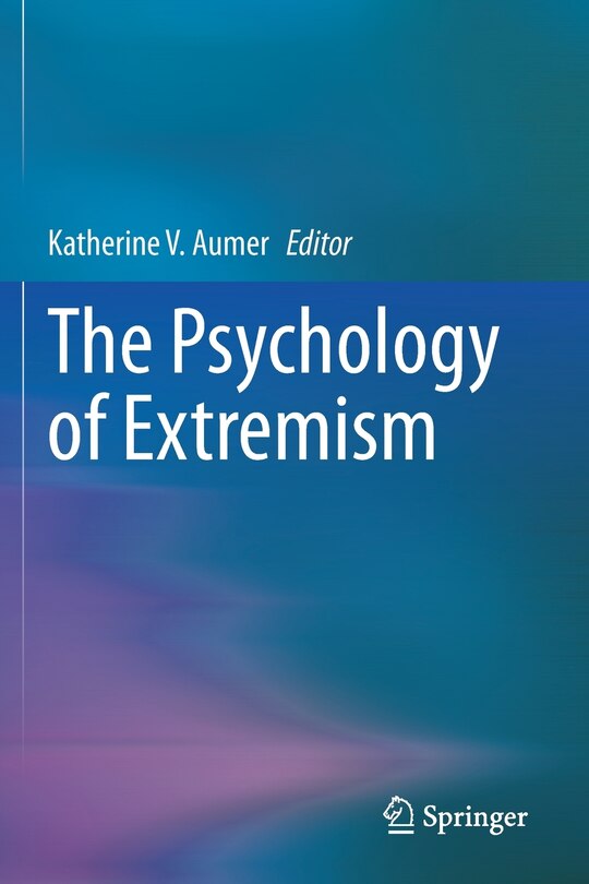 Front cover_The Psychology of Extremism