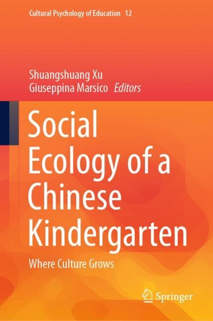 Front cover_Social Ecology Of A Chinese Kindergarten