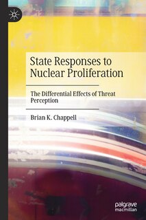Front cover_State Responses To Nuclear Proliferation