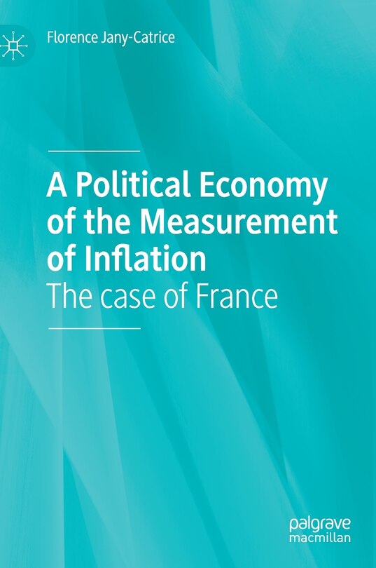 Front cover_A Political Economy Of The Measurement Of Inflation