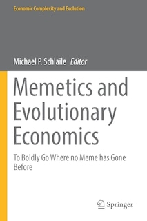 Front cover_Memetics And Evolutionary Economics