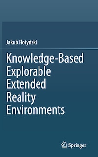 Front cover_Knowledge-based Explorable Extended Reality Environments