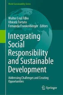 Front cover_Integrating Social Responsibility And Sustainable Development