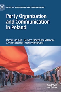 Front cover_Party Organization And Communication In Poland