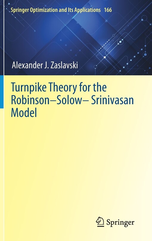 Couverture_Turnpike Theory For The Robinson-solow-srinivasan Model