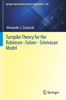 Front cover_Turnpike Theory For The Robinson-solow-srinivasan Model