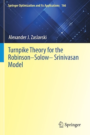 Turnpike Theory For The Robinson-solow-srinivasan Model