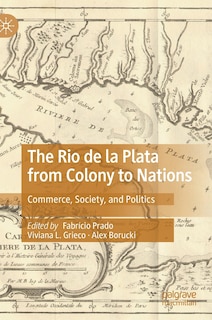 Front cover_The Rio de la Plata from Colony to Nations