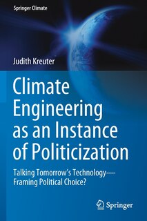Couverture_Climate Engineering As An Instance Of Politicization