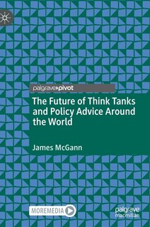 Front cover_The Future of Think Tanks and Policy Advice Around the World