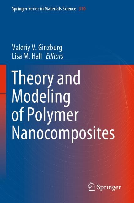 Couverture_Theory And Modeling Of Polymer Nanocomposites
